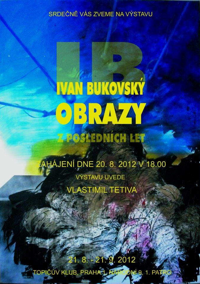 Ivan Bukovský - Z posledních let