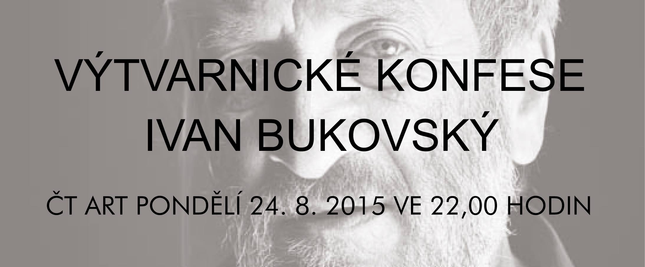 Ivan Bukovský - Výtvarnické konfese